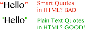 Smart Quotes are Bad for HTML